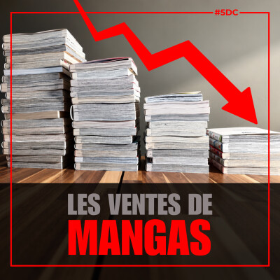 Ventes de mangas en France : bilan 2025-2026 – La 5e de Couv’ – #5DC – Saison 12 épisode 2 cover