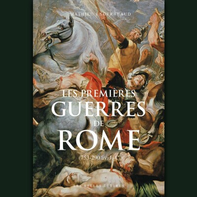 Mathieu Engerbeaud - Les Premières guerres de Rome cover