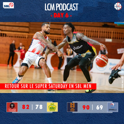 SBL - Day 6 : Genève vs Monthey & Neuchâtel vs Massagno cover