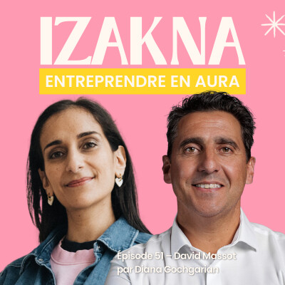 🎙️ 51 - David Massot (Cirque Imagine) :  De clown à entrepreneur à succès cover