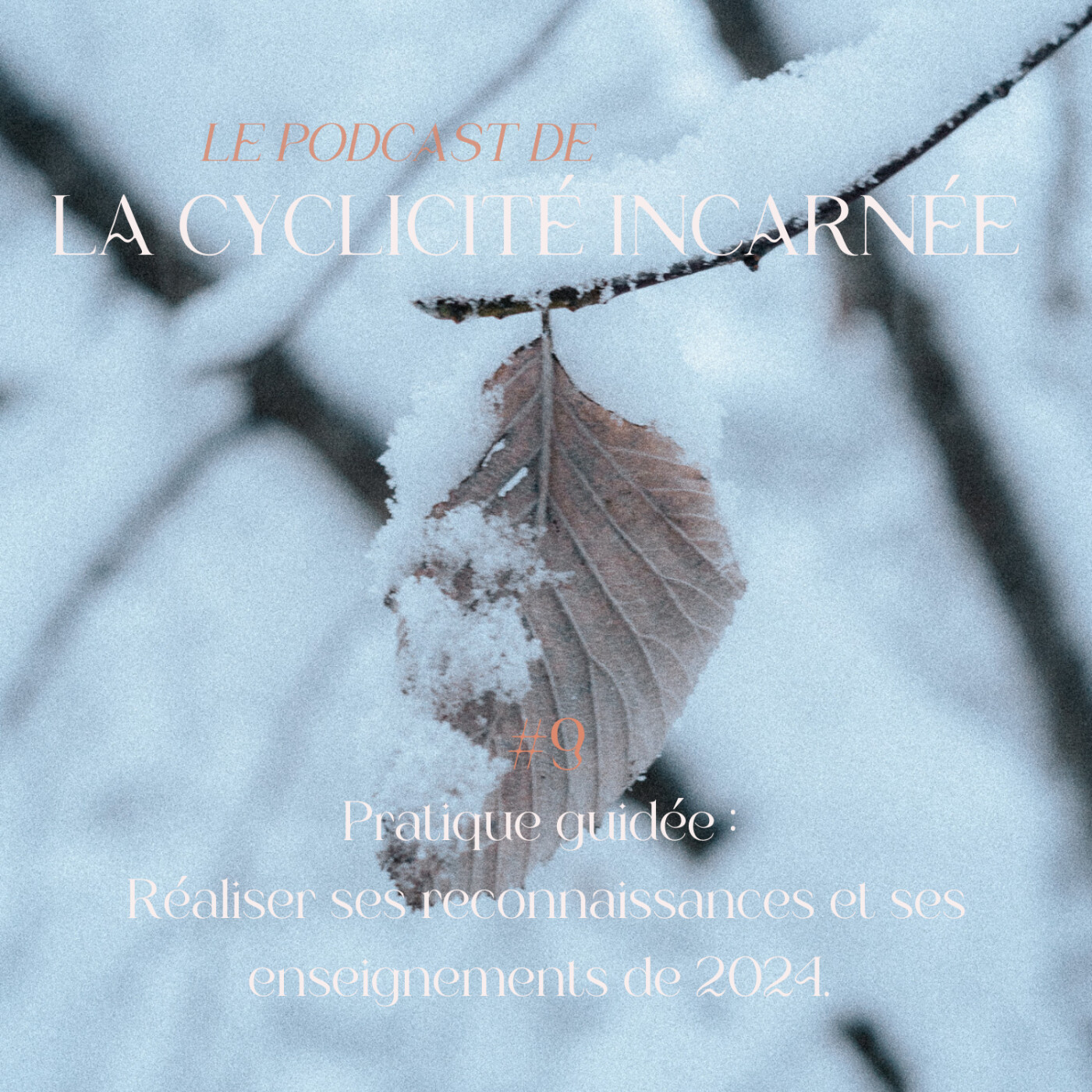 Cyclicité Incarnée