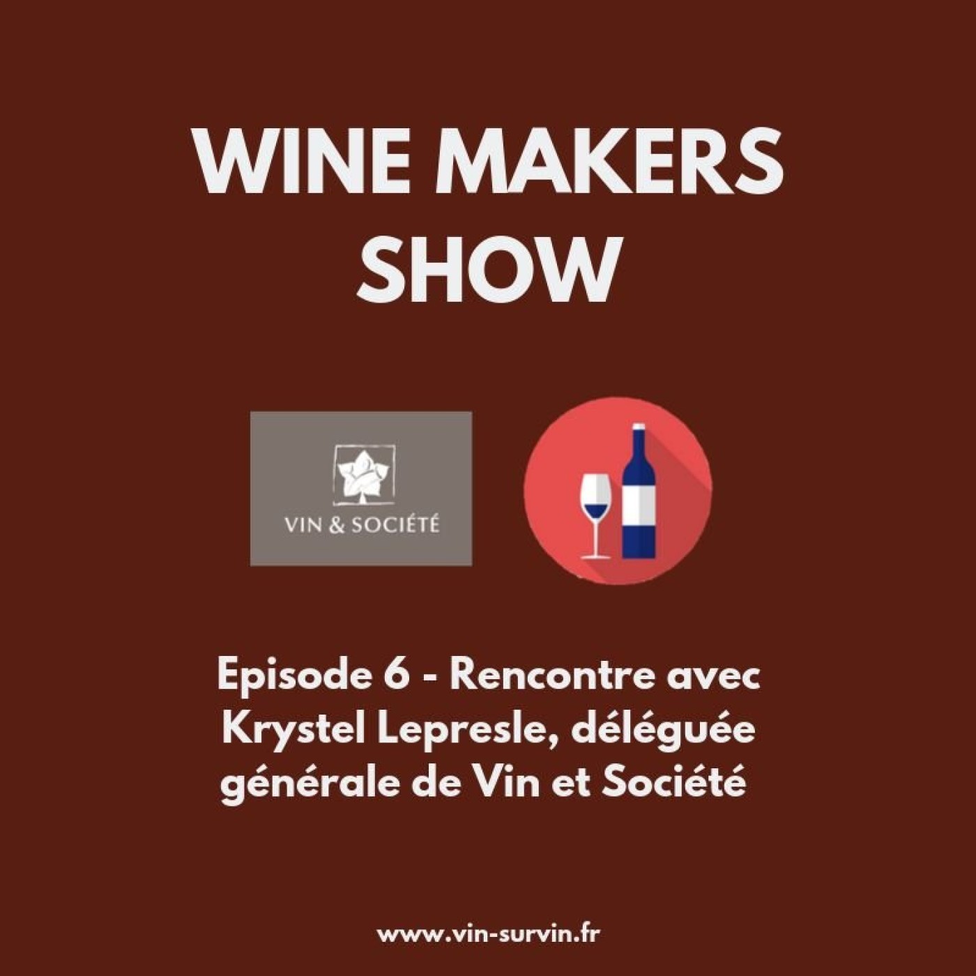 Wine Makers Show : le podcast sur le vin