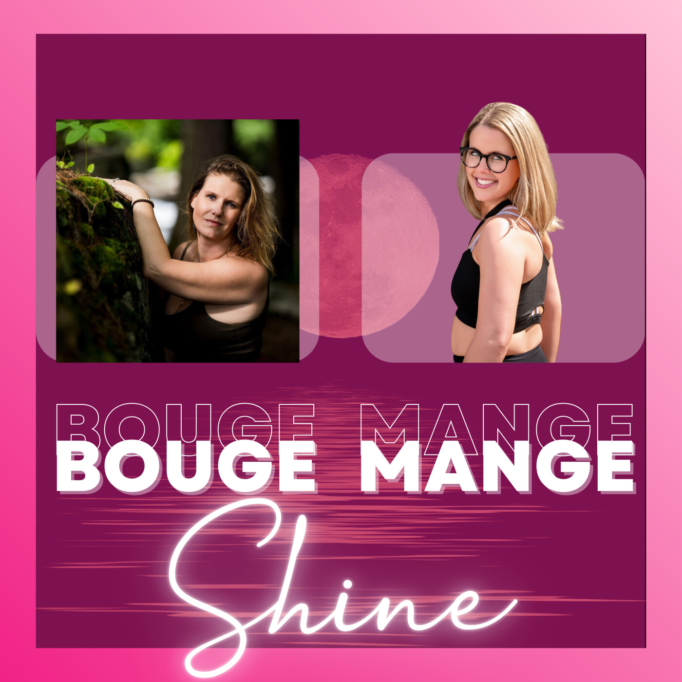 Bouge Mange Shine ✨