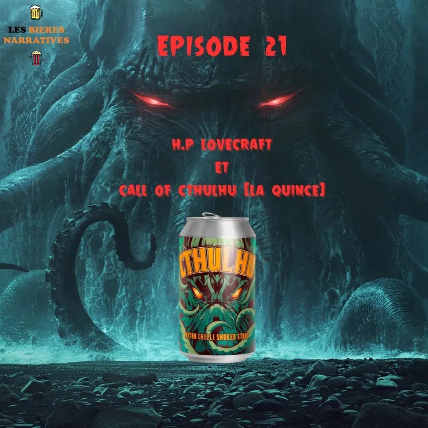 Episode 21 - HP Lovecraft et Call Of Cthulhu (La Quince)
