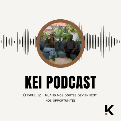 Épisode 12 : Quand nos doutes deviennent nos opportunités cover