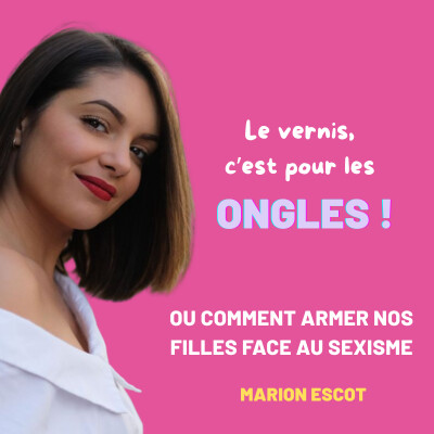 Teaser - Le vernis, c'est pour les ongles ! - Marion Escot cover