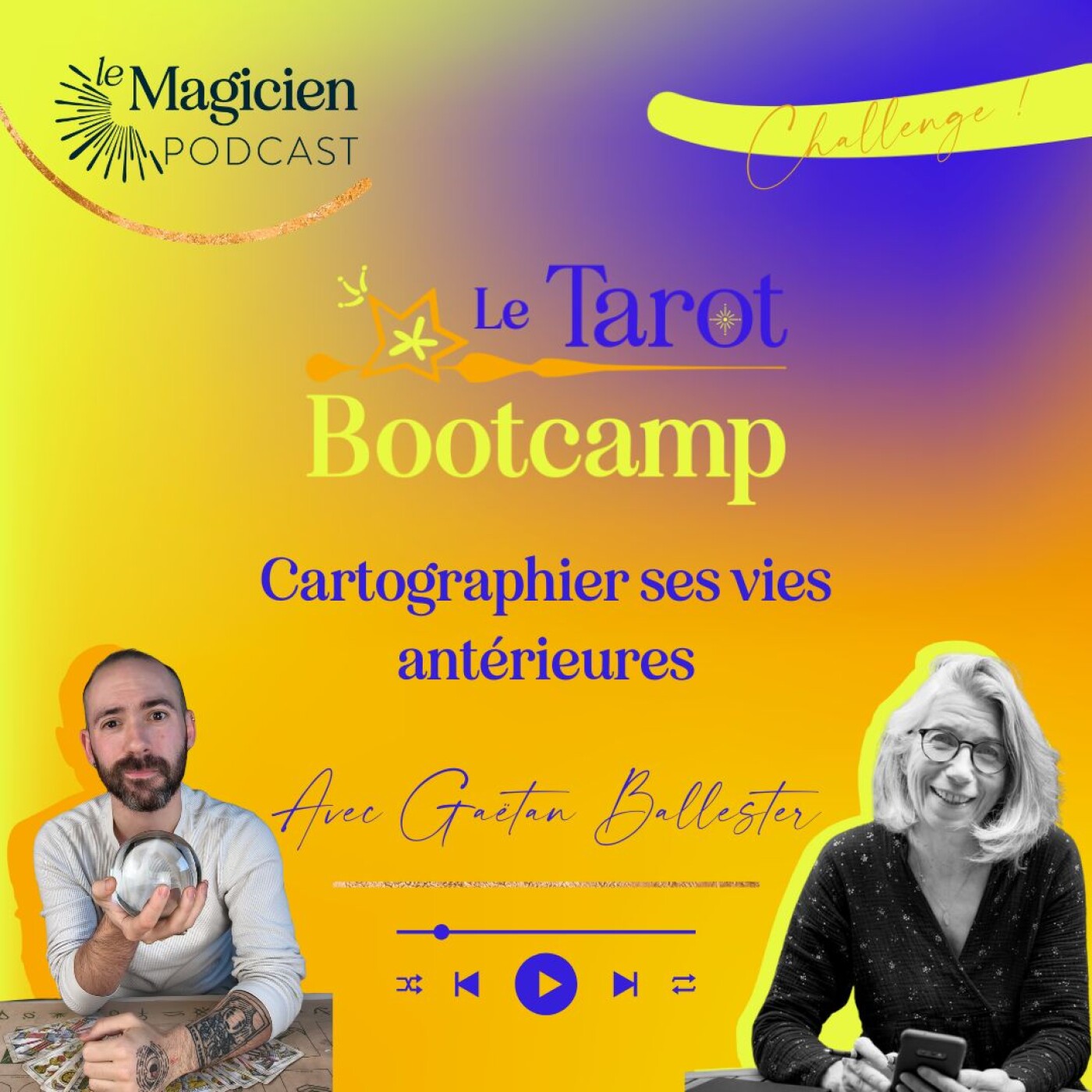 Le Magicien podcast : tarot / intuition / coaching