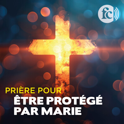 Prière pour être protégé par Marie cover