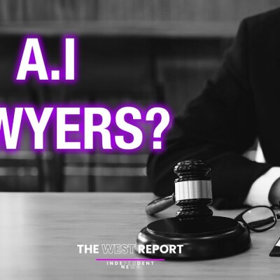 Oh no! lawyers hit by AI? | The West Report cover