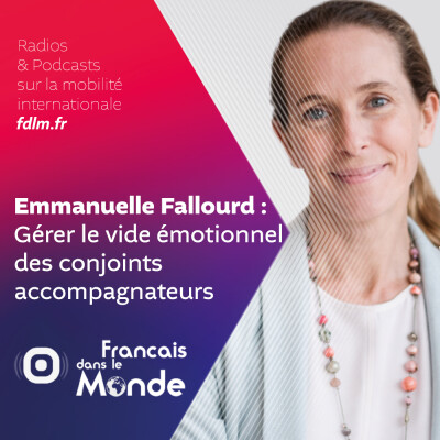 Gérer le vide émotionnel du conjoint accompagnateur avec Emmanuelle Fallourd cover
