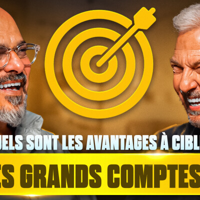 Épisode #3 - Travailler avec les Grands Compte : Avantages ou inconvénients ? - Olivier Adler cover