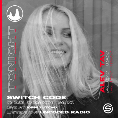 EP218 : Switch Code : Alev Tav [Minimal House] cover