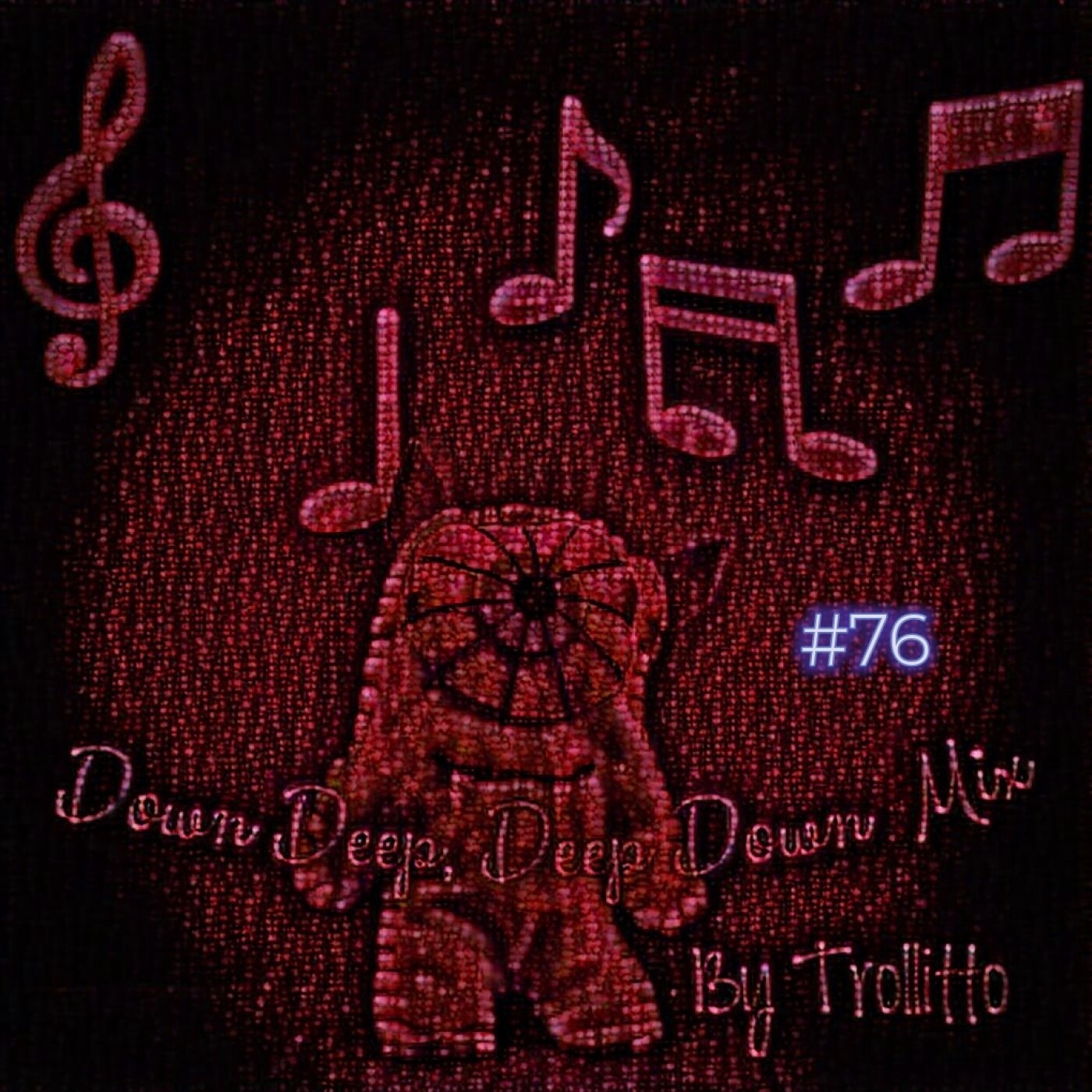 Down Deep, Deep Down mix n°76 episode artwork