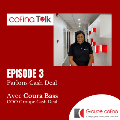 Cofina Talk #3 : Parlons Cash Deal avec Coura Bass cover