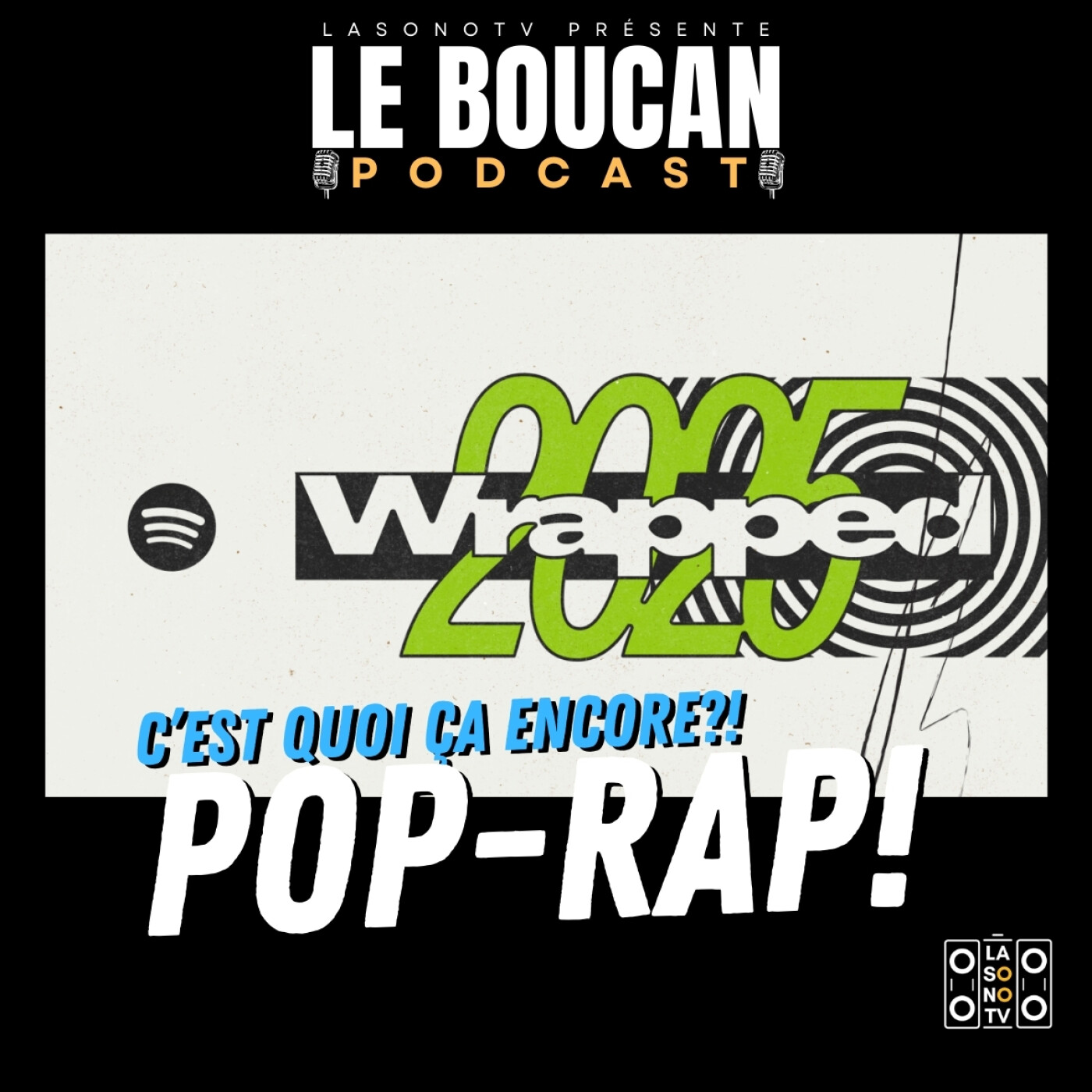 POP-RAP : on aime ou on aime pas ? (Spotify Wrapped 2025, Tiakola, Aya NAKAMURA, GIMS) - LE BOUCAN