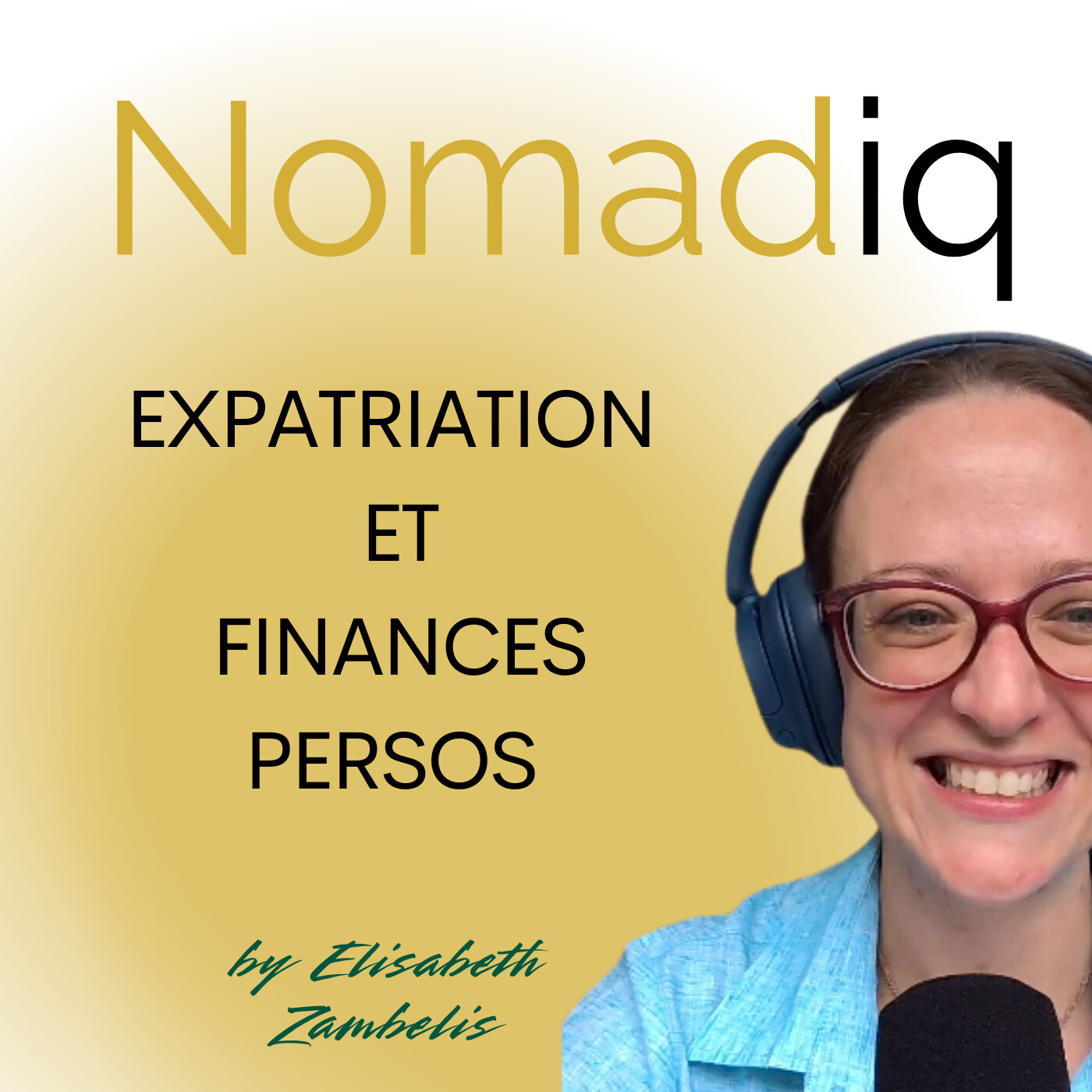 Nomadiq – Le podcast pour mieux gérer ton argent à l’international 🌍💰