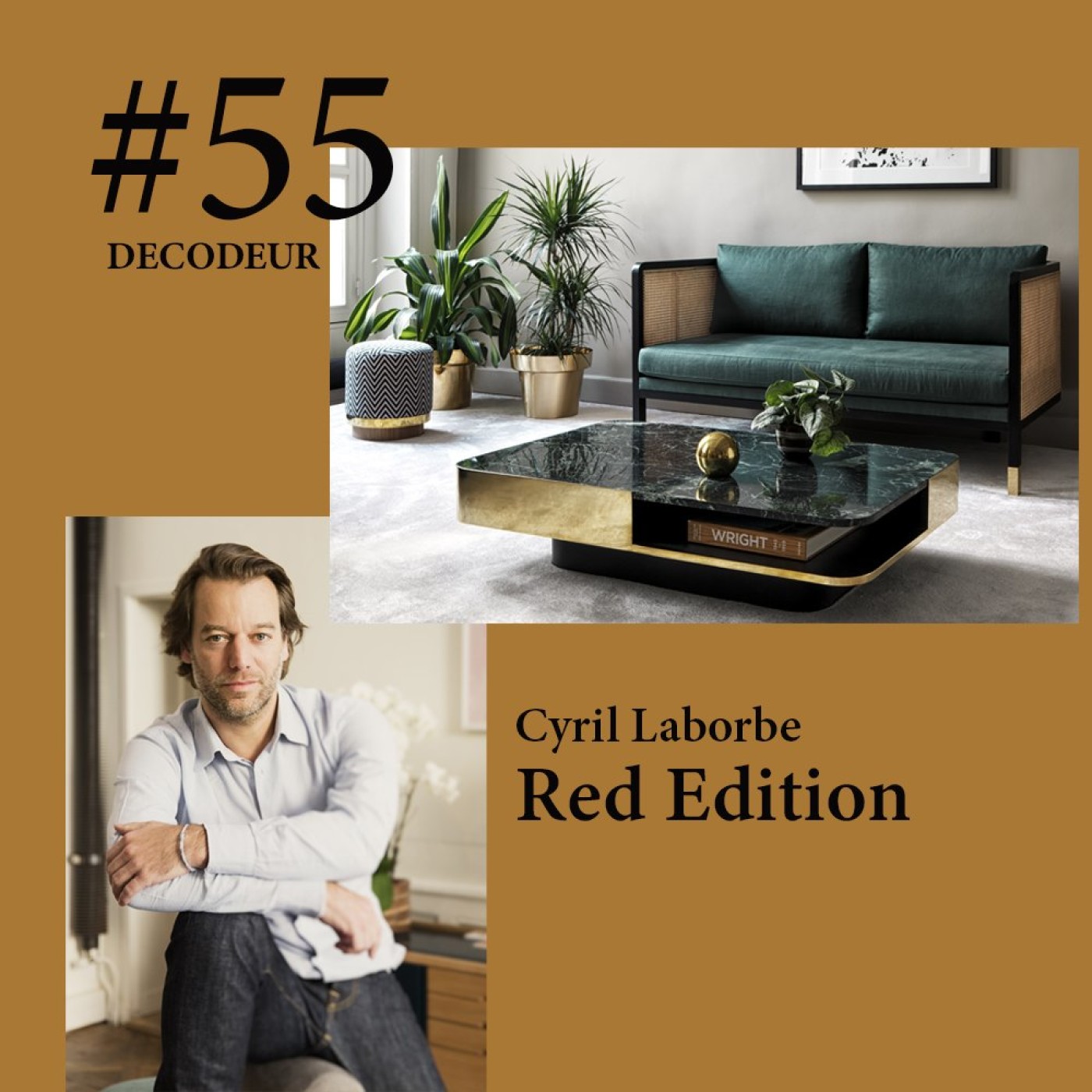 #55 Cyril Laborbe de RED EDITION : tout savoir sur cette marque de mobilier design audacieuce et élégante