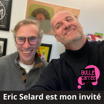 ERIC SELARD est mon invité - 23.10.2023 cover
