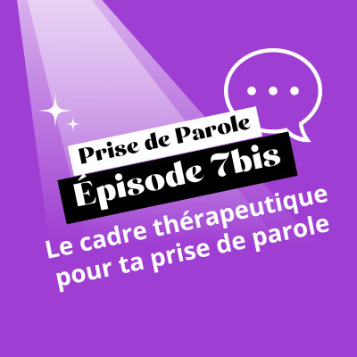 Teaser - Le cadre thérapeutique pour ta prise de parole cover