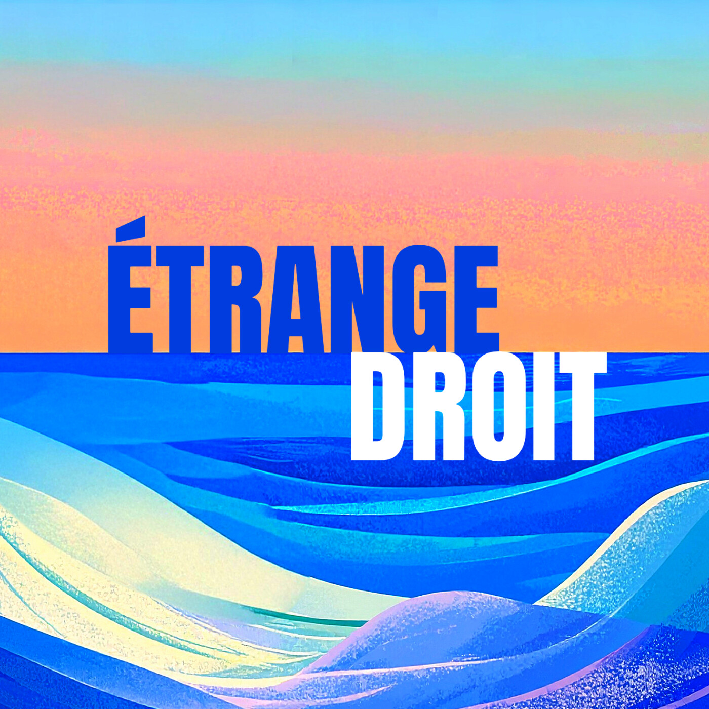 ÉTRANGE DROIT