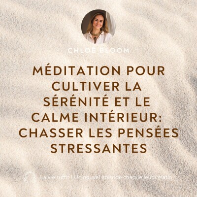 Méditation pour cultiver la sérénité et le calme intérieur : chasser les pensées stressantes cover