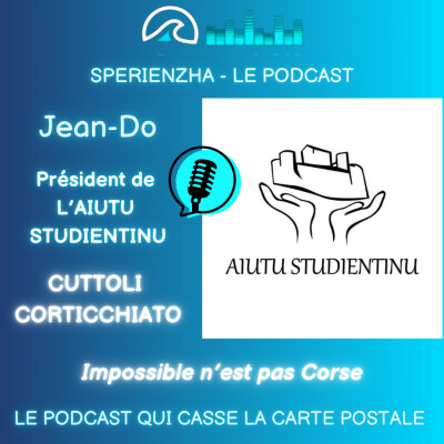Impossible n'est pas Corse ! - Jean-Do, Président de l'Aiutu Studientinu cover