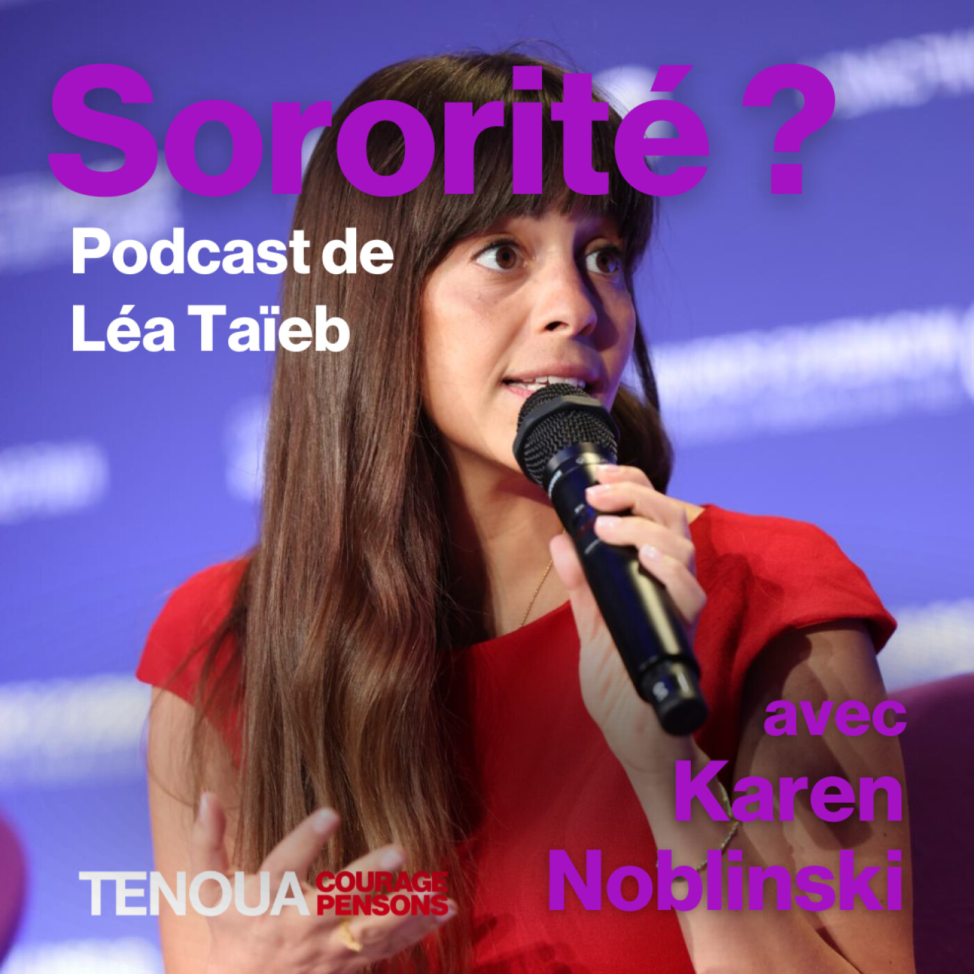 Sororité ? avec Karen Noblinski