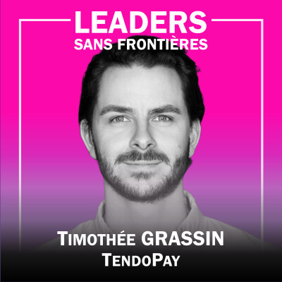 #LDSF26 | De la communication nord-américaine aux fintechs philippines - Timothée GRASSIN - TendoPay cover