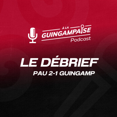 Débrief : Pau-Guingamp (L2-J31) cover