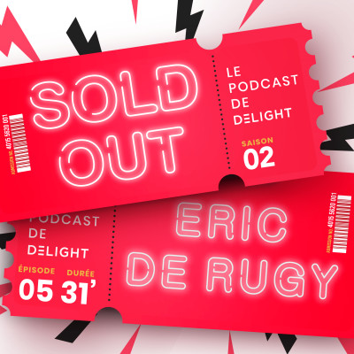 S02E05 – Eric DE RUGY, expert en communication et marketing, President de DELIGHT cover
