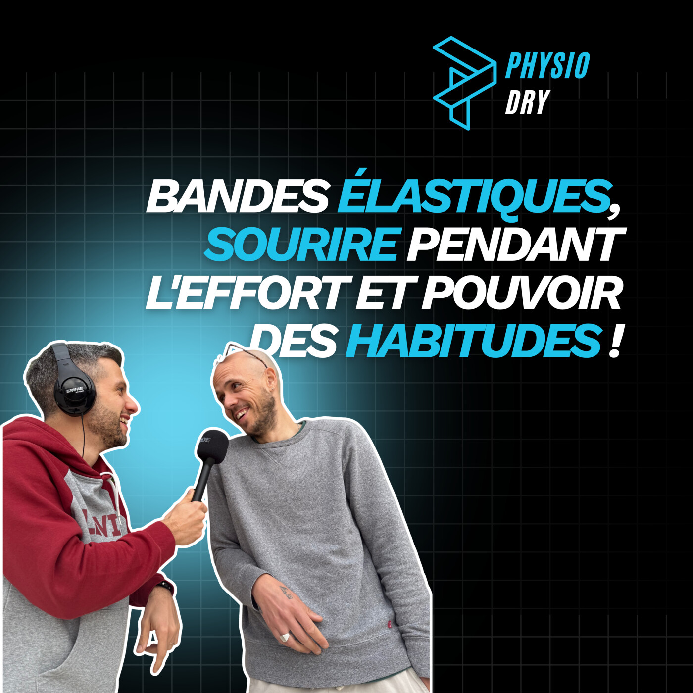 Bandes élastiques, sourire pendant l'effort et pouvoir des habitudes ! episode artwork
