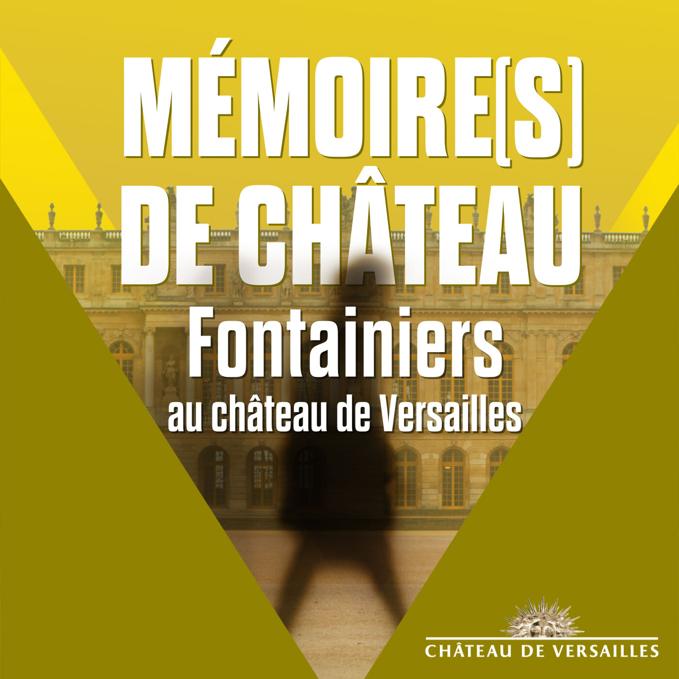 Mémoire(s) de Château : "Fontainier au château de Versailles"