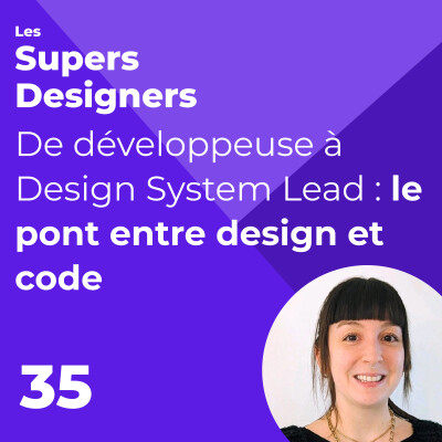 De développeuse à Design System Lead : le pont entre design et code (Kimberly Wilky, Hub International) #35 cover