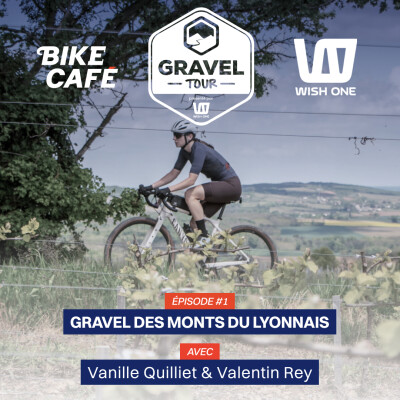 Dans les roues du Gravel’Tour Wish One : épisode 1 cover