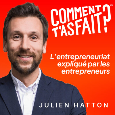 Les 5 conseils d’entrepreneurs à appliquer issus de l'épisode 237 avec Sebastien Loctin (Biofuture) ⎮ Julien Hatton cover