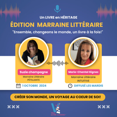 Épisode 4: ’Intuition au Service de Ton Récit de Vie : Les Secrets de Marie-Chantal Gignac cover