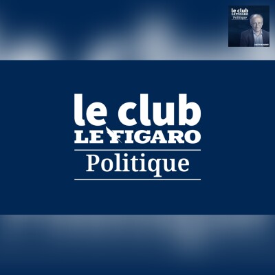 Réforme des retraites : le gouvernement a-t-il raison d'afficher la fermeté ? Retrouvez le Club Le Figaro Politique cover