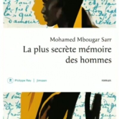 Mohamed Mbougar Sarr - La plus secrète mémoire des hommes cover