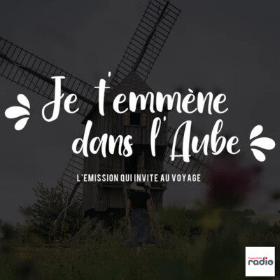 JE T'EMMÈNE DANS L'AUBE - Les châteaux dans l'Aube cover