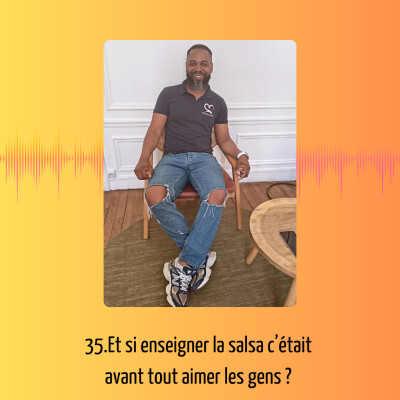 35.Et si enseigner la salsa c'était avant tout aimer les gens ? cover