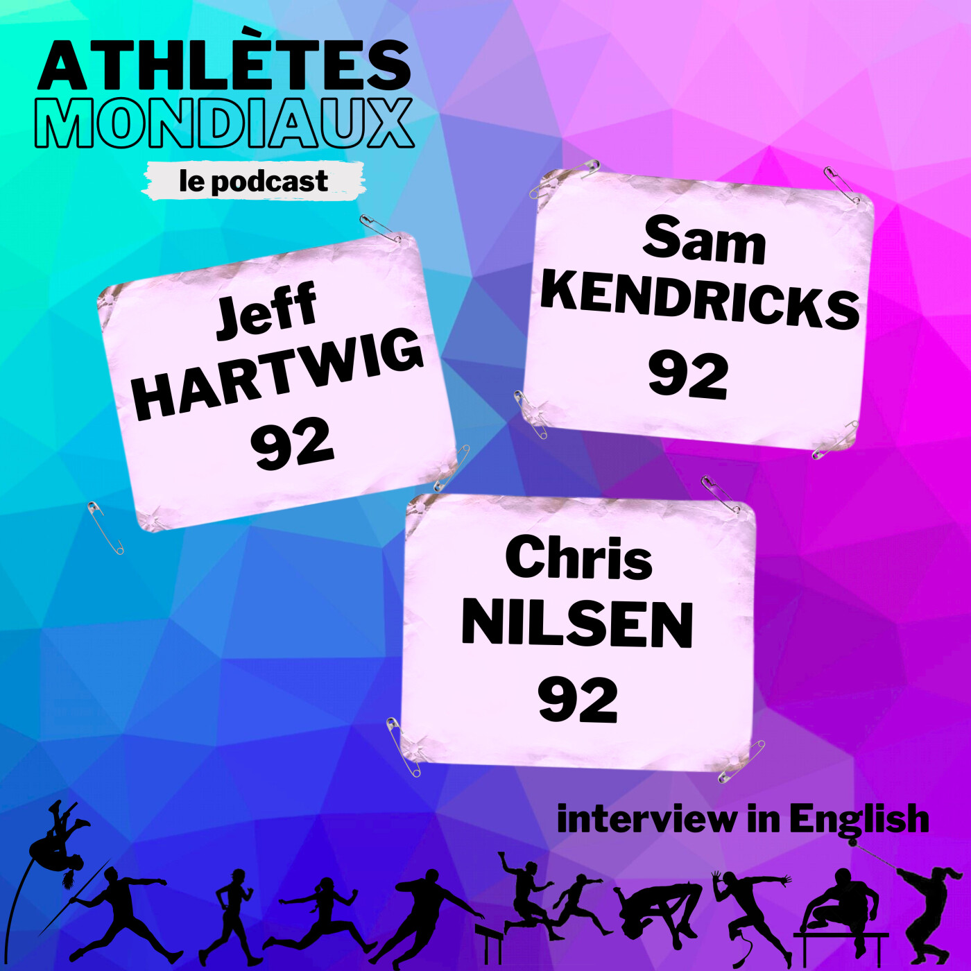 #92 Jeff Hartwig, Sam Kendricks and Chris Nilsen [EN] - A chat between friends