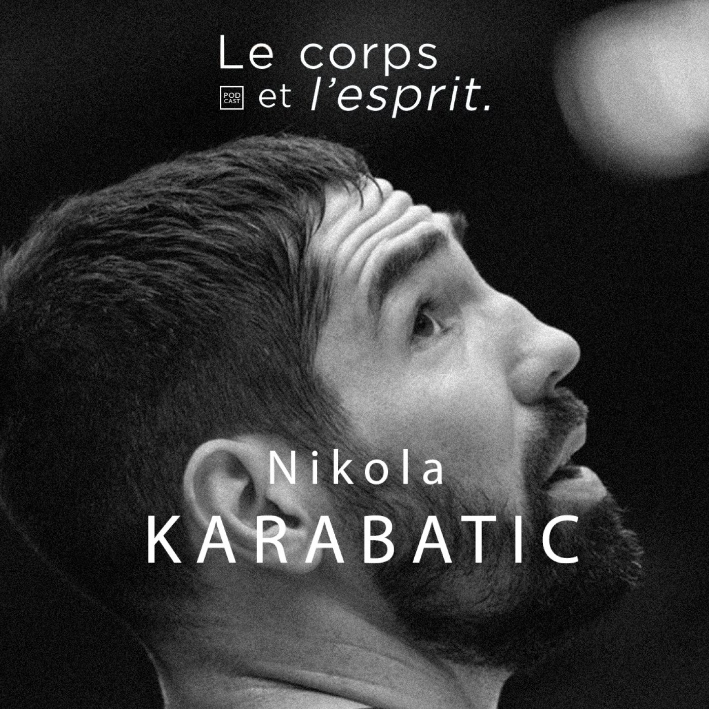 Le corps et l\'esprit