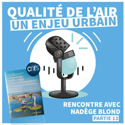 EXPLORER L'ENVIRONNEMENT | Qualité de l'air : un enjeu urbain ! [Épisode 13] cover