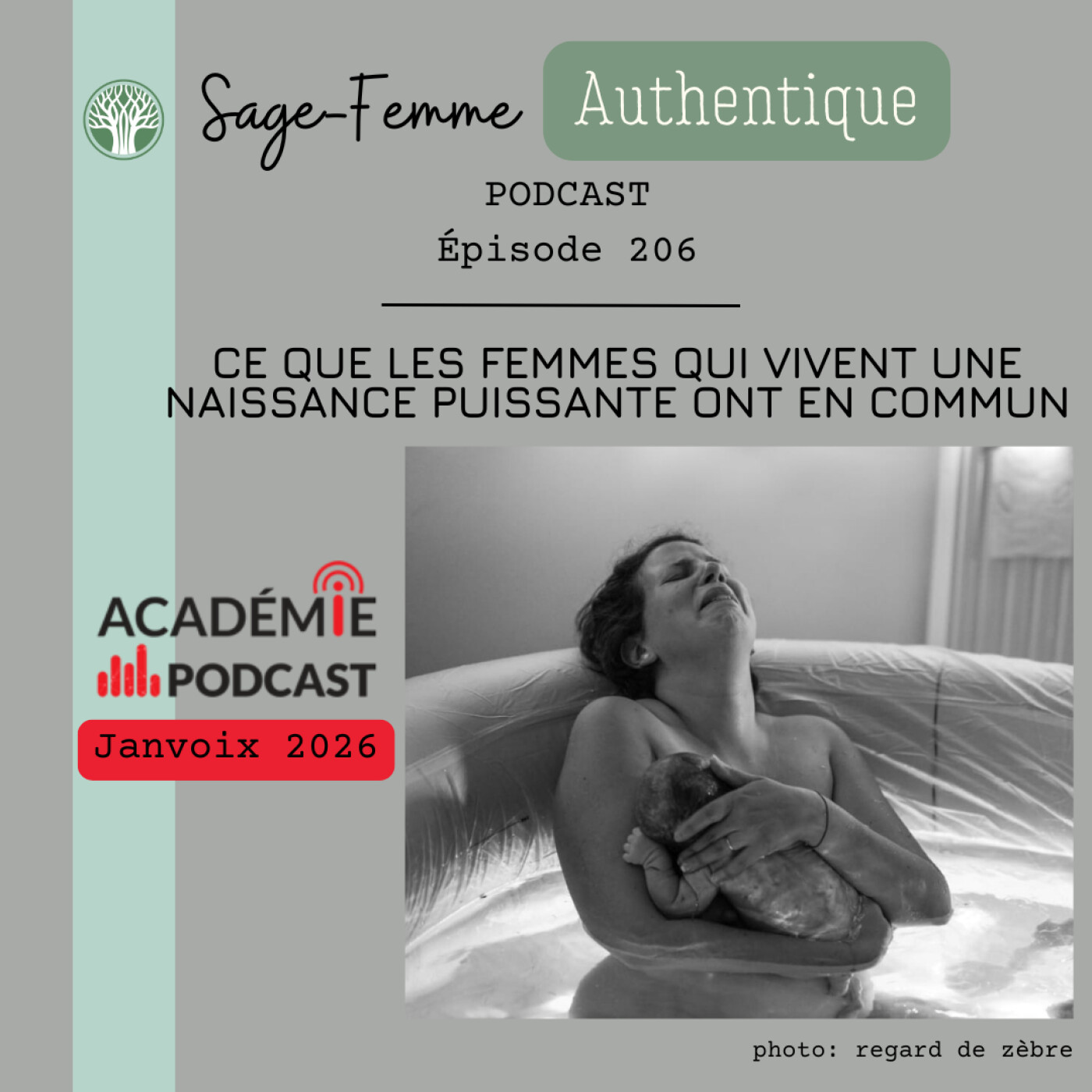 Ce que les femmes qui vivent une naissance puissante ont en commun EP206