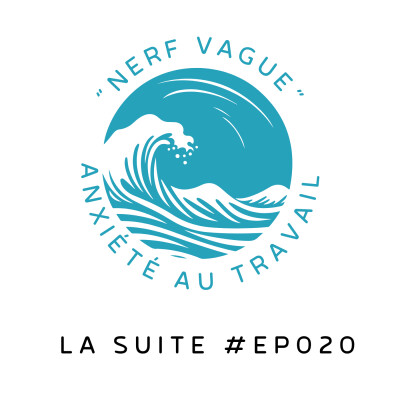 Suite Anxiété travail et nerf vague #020 cover