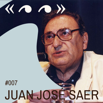 Ep. 07 - "L'Occasion" de Juan José Saer cover