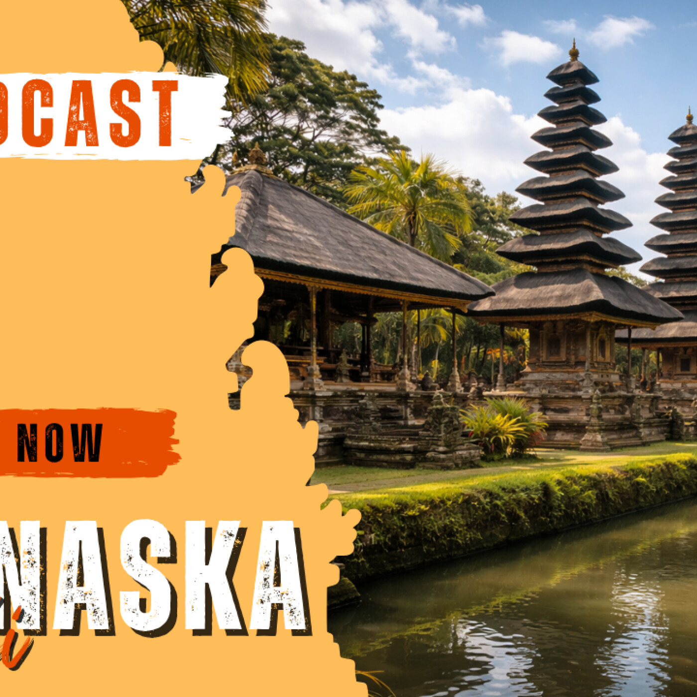 Taman Ayun : Le temple de l’eau, du pouvoir et du silence | E39 — Amanaska Bali Le Podcast cover