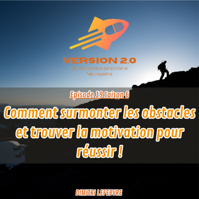 Comment surmonter les obstacles et trouver la motivation pour réussir ! cover