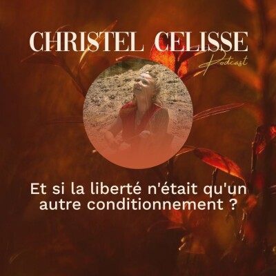 Et si la liberté n'était qu'un autre conditionnement ? cover