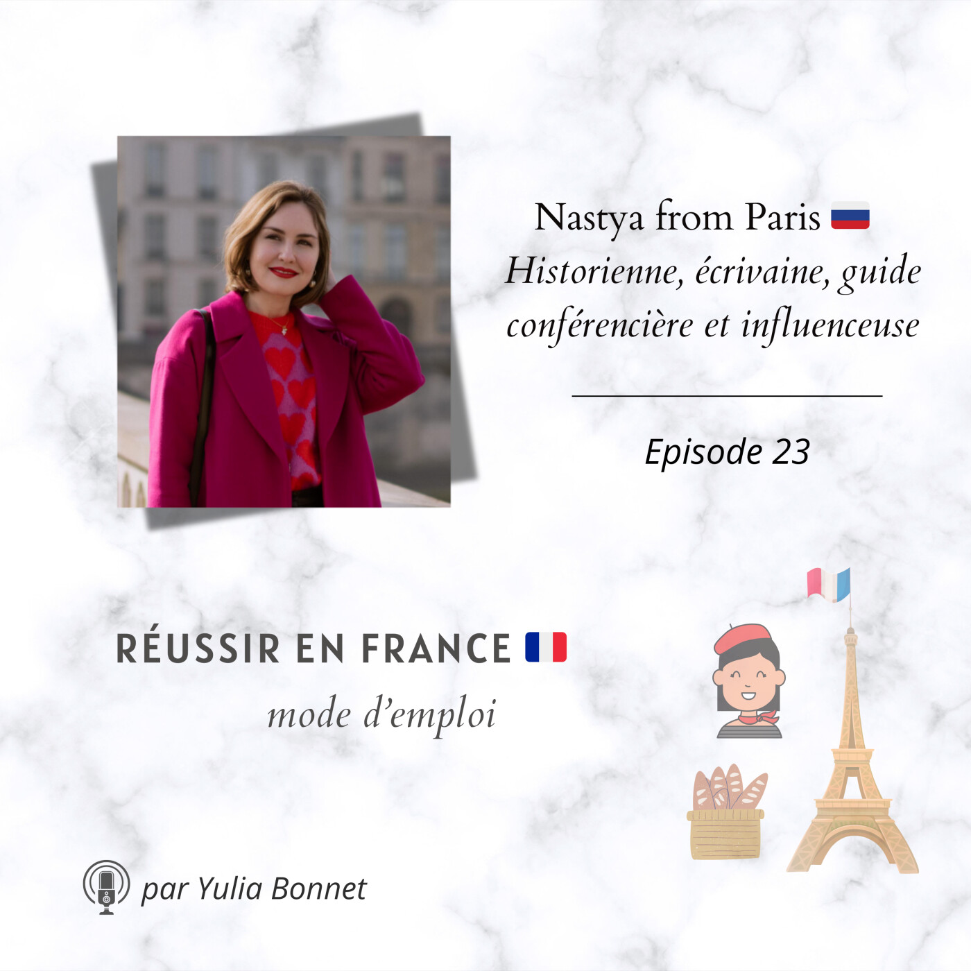 # 23 Nastya from Paris 🇷🇺 historienne, écrivaine, guide conférencière et influenceuse